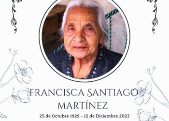 Despiden hoy a Doña Francisca Santiago Martínez