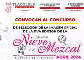 Convoca autoridad municipal de Tlacolula al concurso de selección de imagen de la décimo primer Feria de la Nieve y el Mezcal